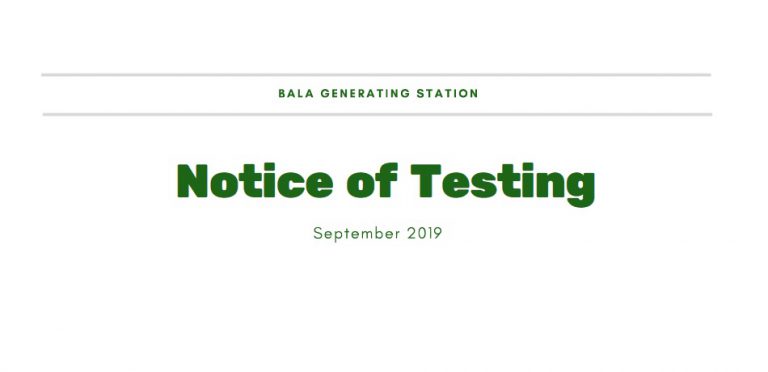 Testing on hold at Bala power plant